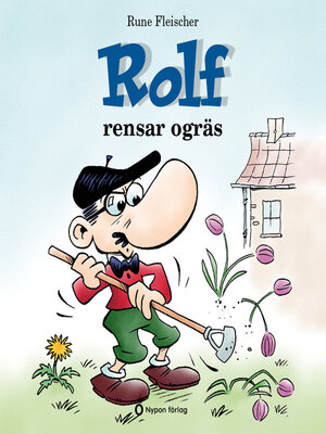 cover image of Rolf rensar ogräs